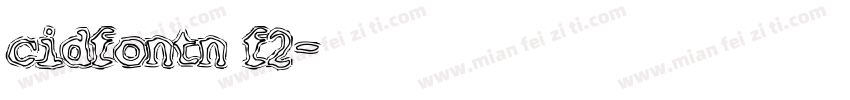 cidfontn f2字体转换